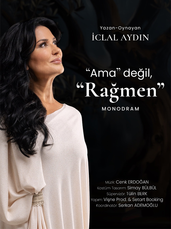 İclal Aydın Ama Değil, RAĞMEN