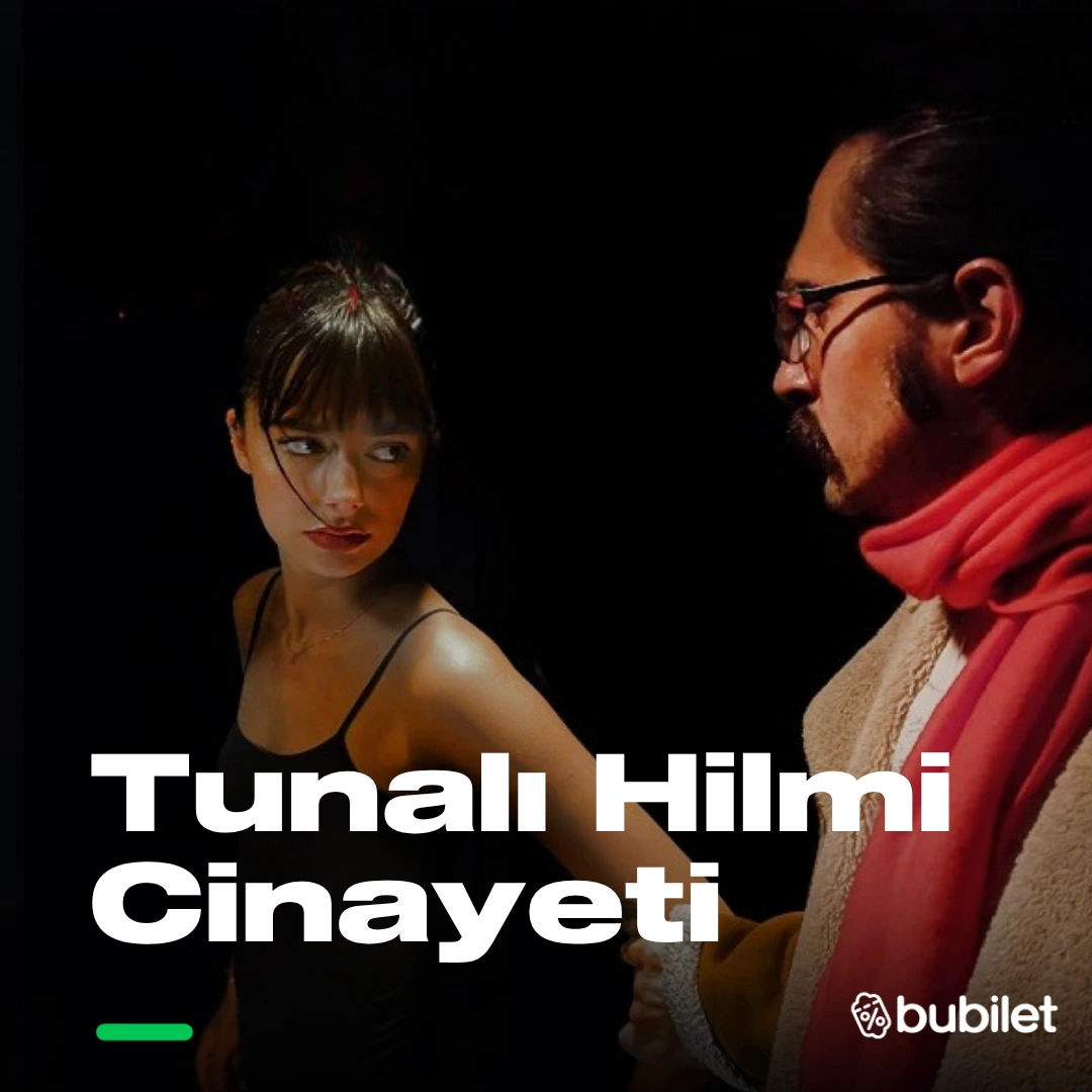 Tunalı Hilmi Cinayeti Oyunu