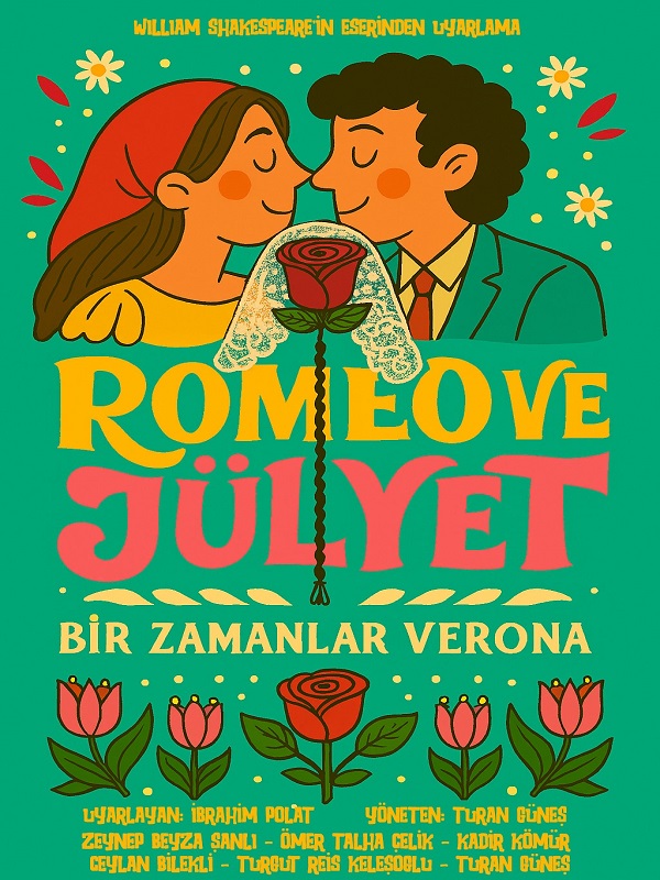 Romeo ve Jülyet "Bir Zamanlar Verona"