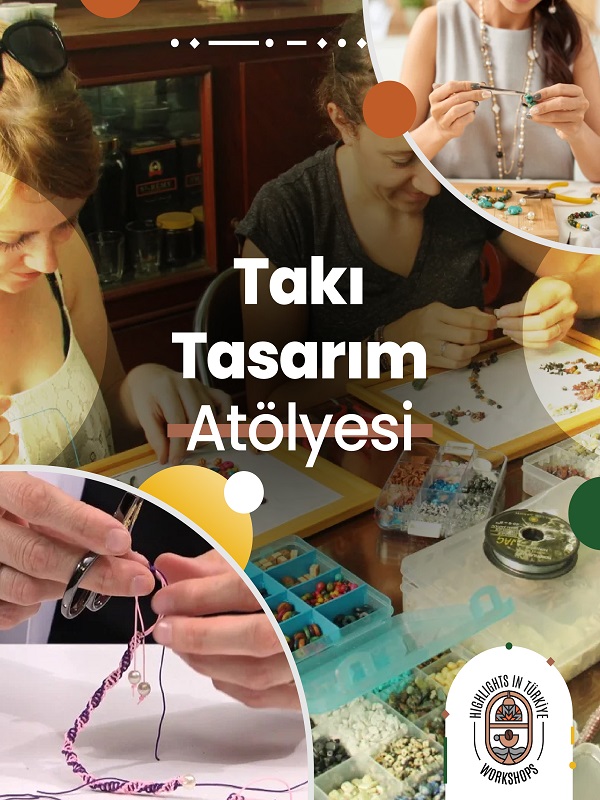 Takı Tasarım Atölyesi