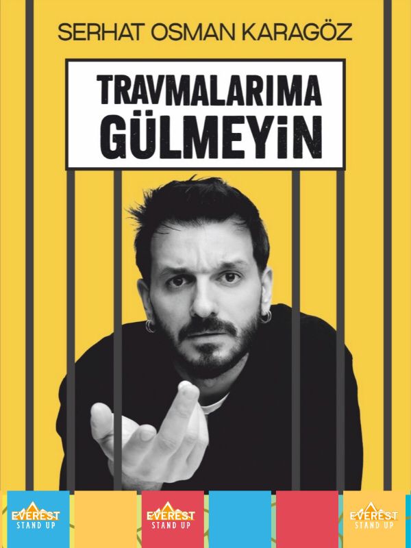 Serhat Osman Karagöz "Travmalarıma Gülmeyin"