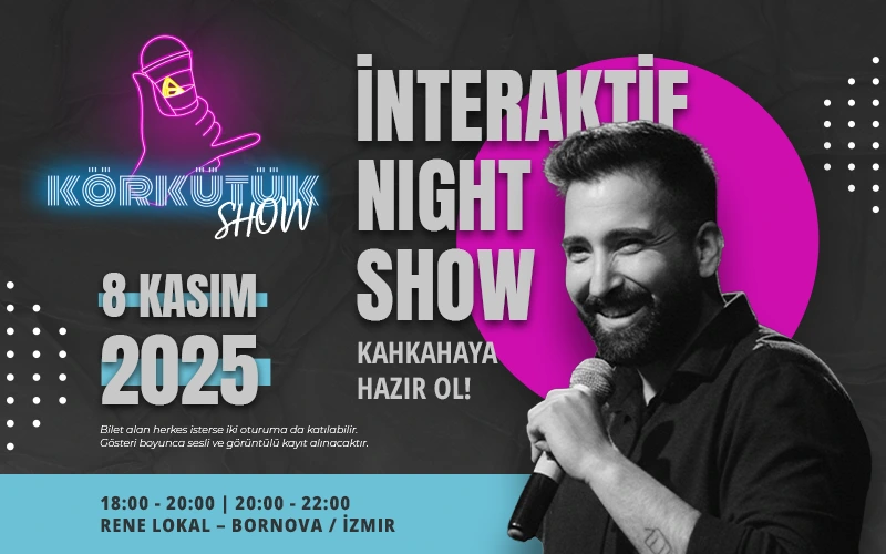 Körkütük Show