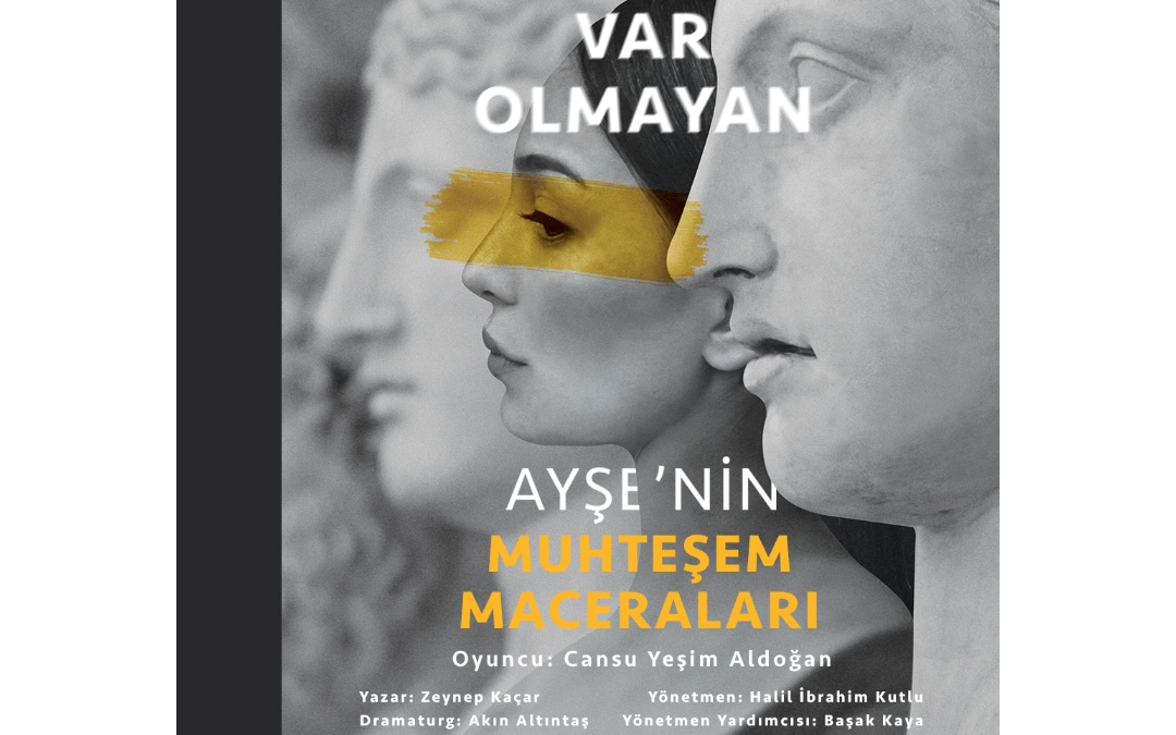 Var Olmayan Ayşe'nin Muhteşem Maceraları