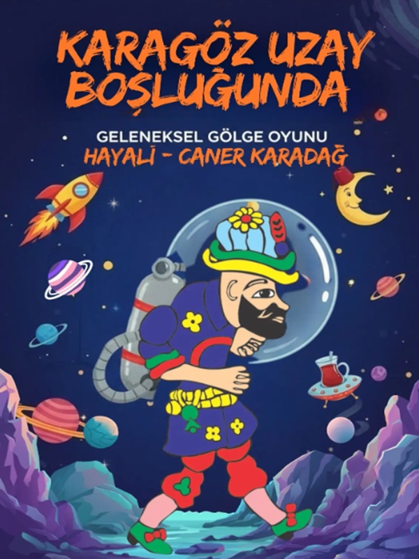 Hacivat Karagöz Uzay Boşluğunda