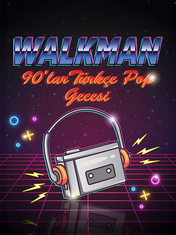Walkman 90'lar Türkçe Pop Gecesi
