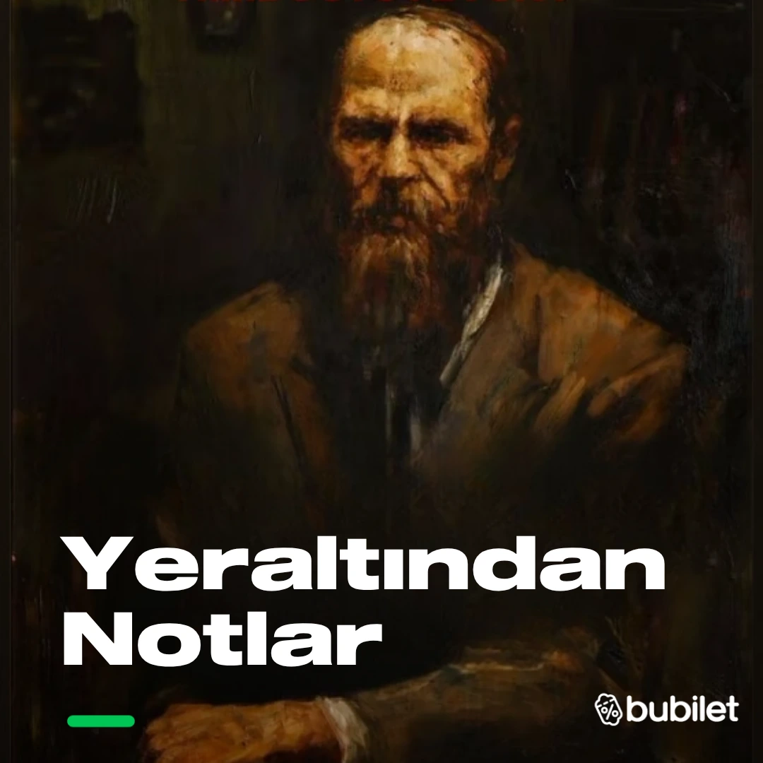 Yeraltından Notlar Oyunu