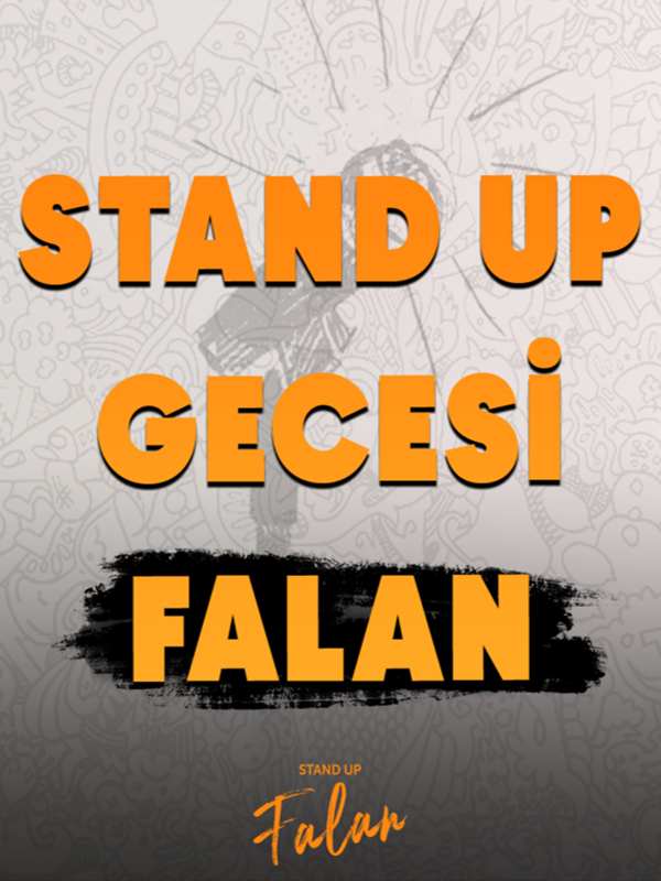 Beşiktaş Stand Up Gecesi Falan