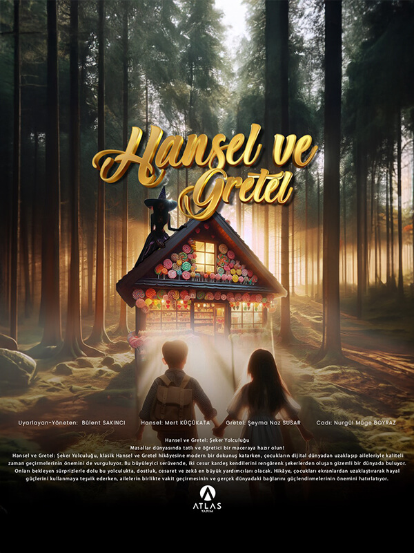 Hansel ve Gretel Şeker Yolculuğu