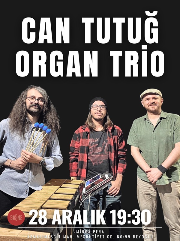 Can Tutuğ Organ Trio