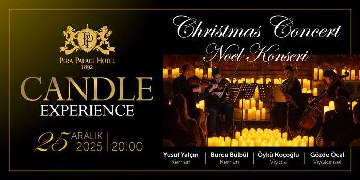 Pera Palace Hotel & Candle Experience Noel Konseri