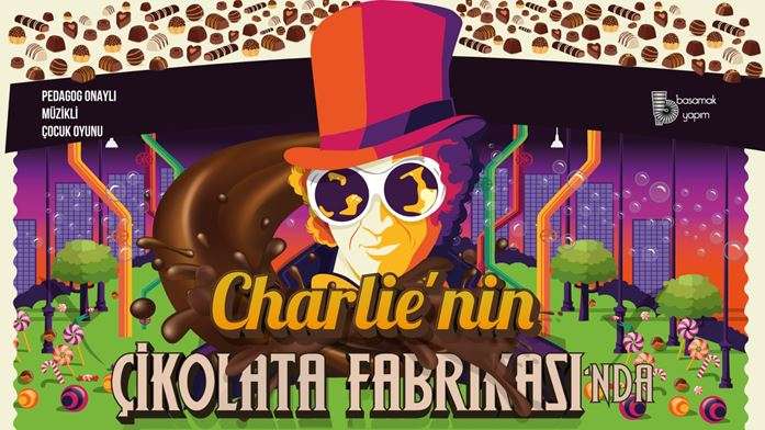 Charlie'nin Çikolata Fabrikasında