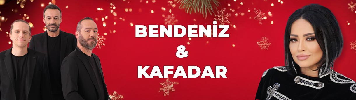 Bendeniz & Kafadar