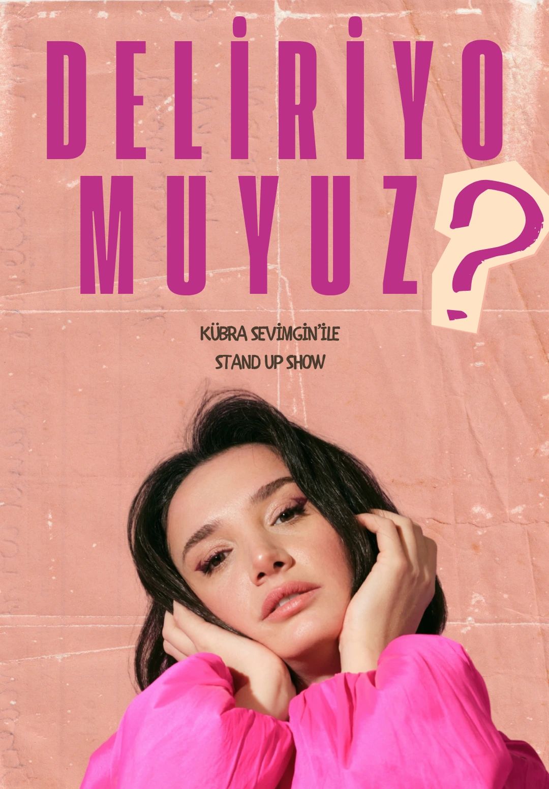 Kübra Sevimgin'ile Deliriyo muyuz? Stand Up